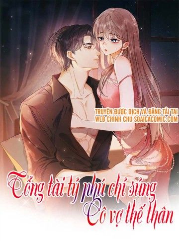 Bìa truyện Tổng Tài Tỷ Phú Chỉ Sủng Cô Vợ Thế Thân