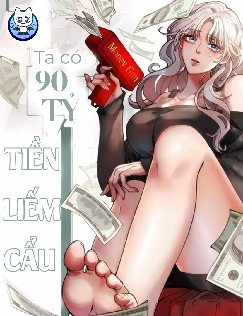Bìa truyện Ta Có 90 Tỷ Tiền Liếm Cẩu!