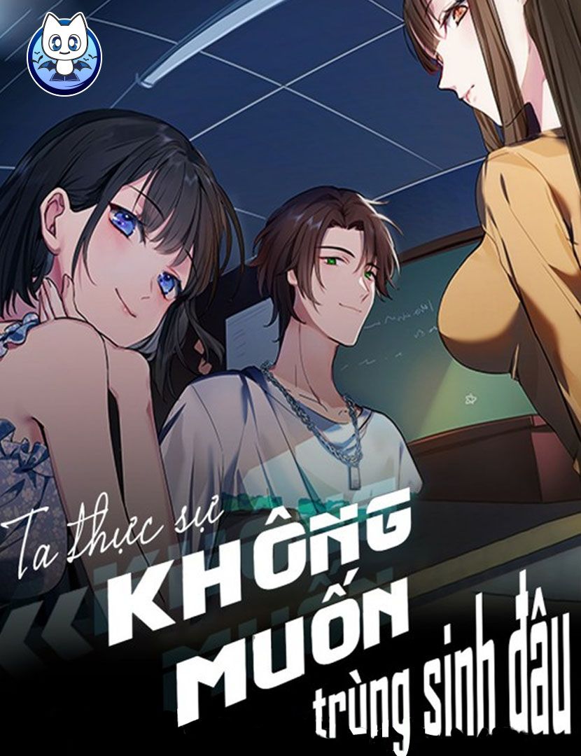 Bìa truyện Ta Không Muốn Trùng Sinh Đâu